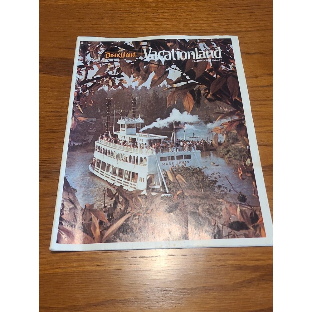 Disneyland Vacationland Magazine Fall/winter 1974-75. Mark Twain Riverboat